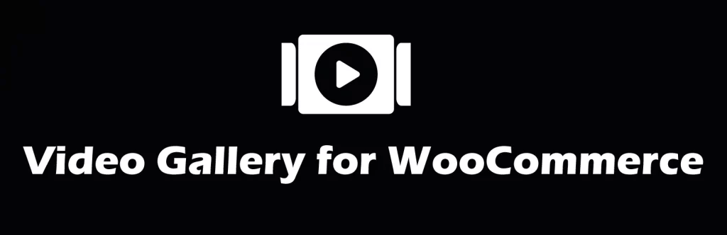 Video Gallery for WooCommerce